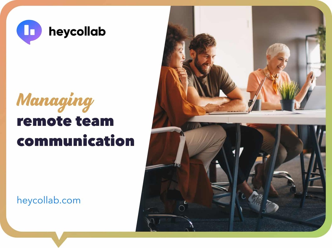 Managing Remote Team Communications › Heycollab