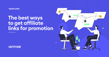 How to get affiliate links for promotion