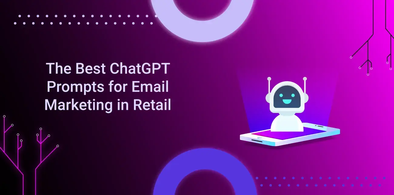 The 40 Best ChatGPT Prompts for Email Marketing in Retail