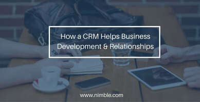 The role of a CRM for Business Development&Business Relationships