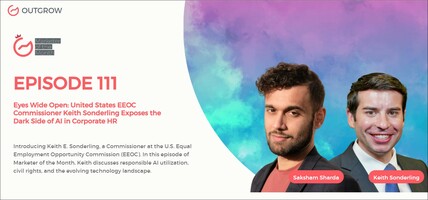  Eyes Wide Open: United States EEOC Commissioner Keith Sonderling Exposes the Dark Side of AI in Corporate HR