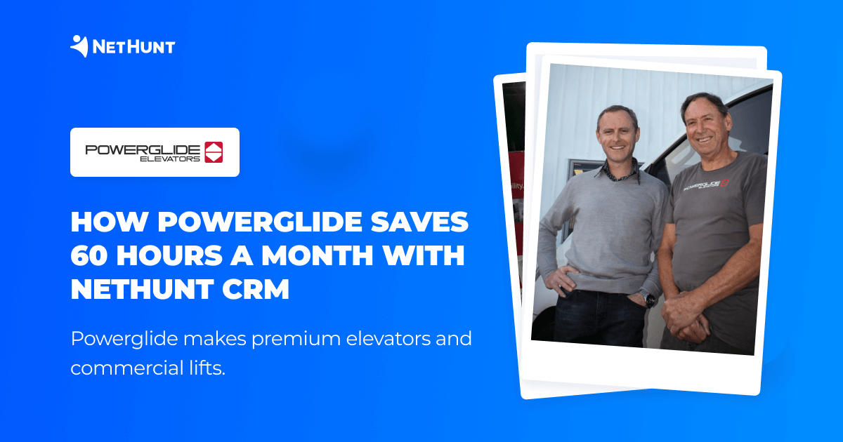 How Powerglide saves 60 hours a month with Nethunt CRM