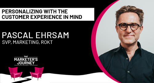 Personalizing with the customer experience in mind [podcast]
