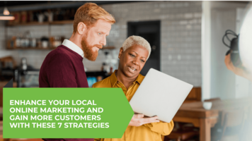 7 Must-Have Local Online Marketing Tactics