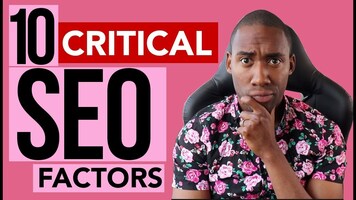 10 Critical SEO Factors Every Marketer Should Know