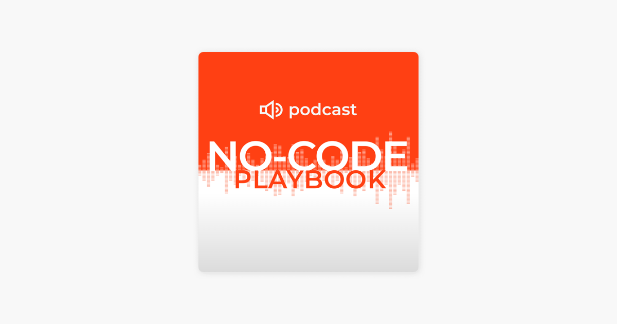 ‎No-Code Playbook by Creatio: Top Use Cases of Leveraging Low-Code Technology to Accelerate Customer-Facing and Operational Processes on Apple Podcasts