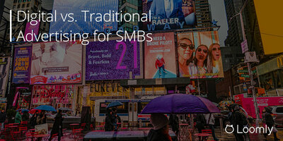 Digital Advertising vs Traditional Advertising for SMBs | Loomly Blog
