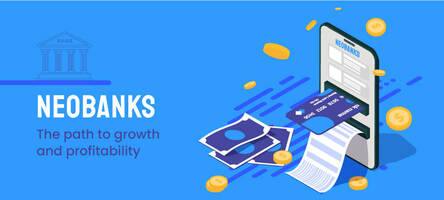 Neobanks of the future: The path to growth and profitability