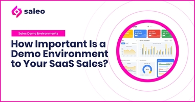 How Important Is a Demo Environment to Your SaaS Sales?
