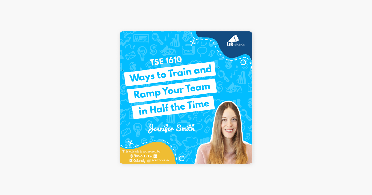 Jennifer Smith | 3 Ways to Train and Ramp Your Team in Half the Time