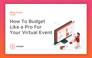 How To Budget Like a Pro For Your Virtual Event