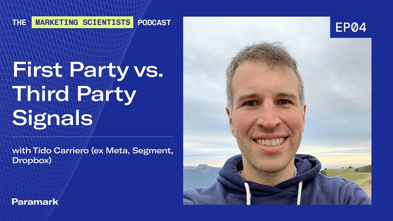 First party vs. third party signals with Tido Carriero (ex Meta, Segment, Dropbox)