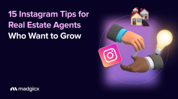 15 Instagram Tips for Real Estate Agents Who Want to Grow
