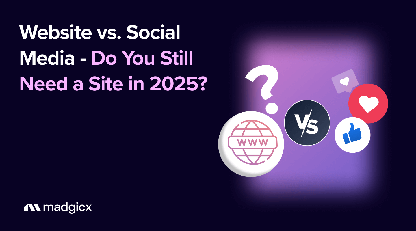 Website vs. Social Media - Do You Still Need a Site in 2024?