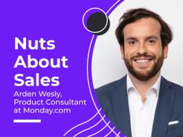 Nuts About Sales: Ardon Wesly - Monday.com