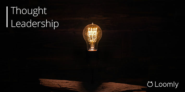 Thought Leadership: 12 Strategies to Develop Credibility Around Your Brand