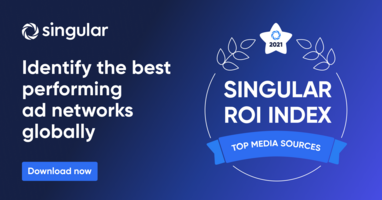 10 new players, 5 emerging platforms, and 2 industry giants: Singular ROI index 2021