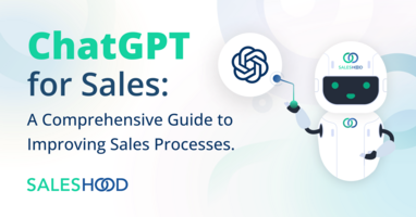 ChatGPT for sales: A comprehensive guide to improving sales processes