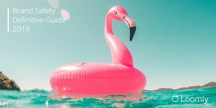 Brand Safety: The Definitive Guide