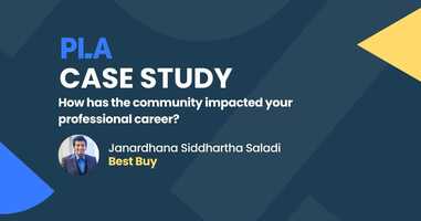 "PLA has connected me with product leaders from some of the most innovative companies in the world" - Janardhana Siddhartha Saladi