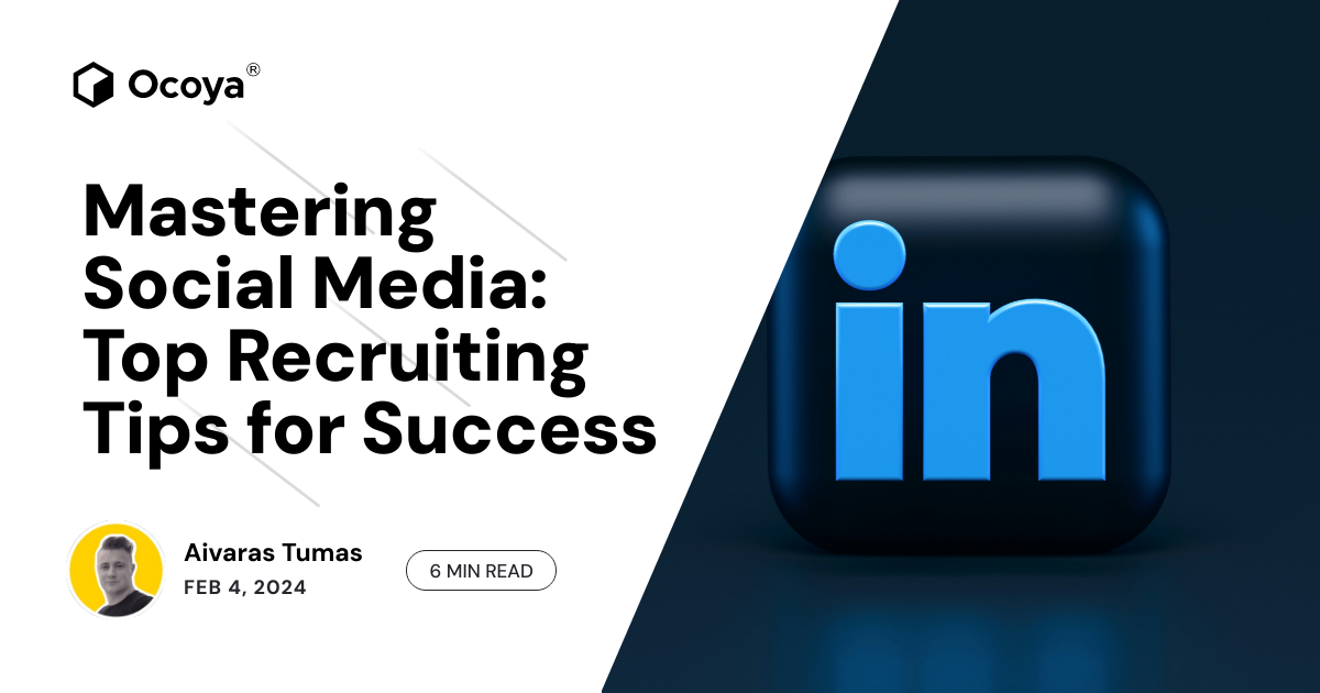 Mastering Social Media: Top Recruiting Tips for Success