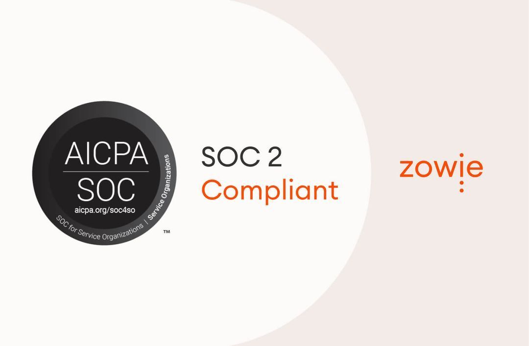 Zowie is SOC 2 Type II Certified