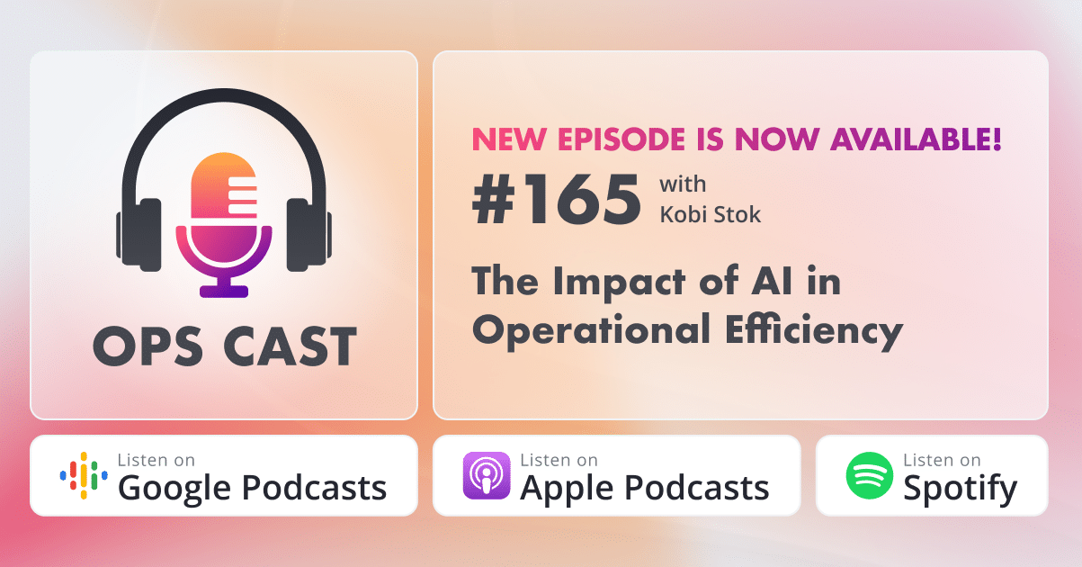 The Impact of AI in Operational Efficiency with Kobi Stok - Marketing Operations