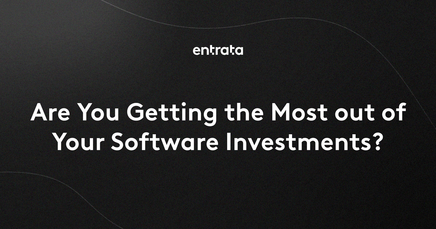 Are You Getting the Most out of Your Software Investments?