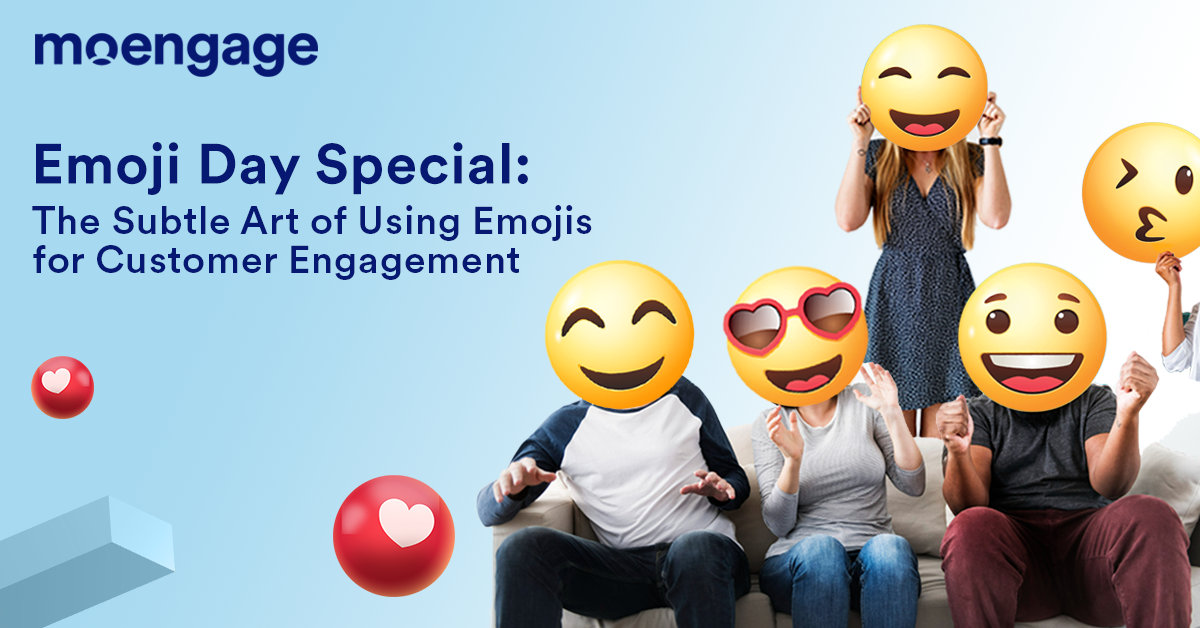 The Subtle Art of Emoji Marketing in Customer Engagement Campaigns