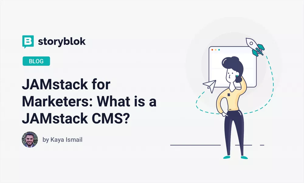 Jamstack for marketers: What is a Jamstack CMS?