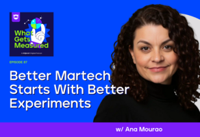 Better MarTech Starts with Better Experiments