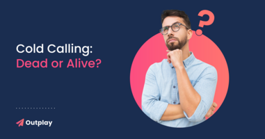 Does Cold Calling Still Work?