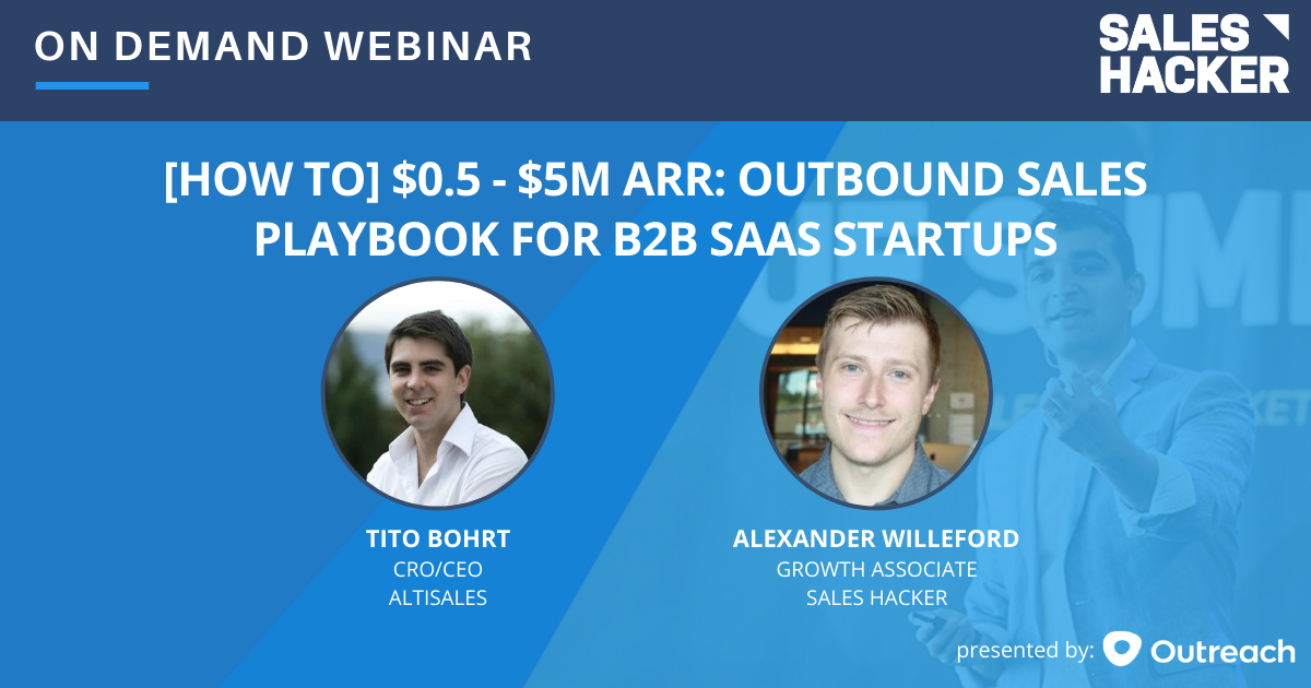 [How To] $0.5 - $5M ARR: Outbound Sales Playbook for B2B SaaS Startups