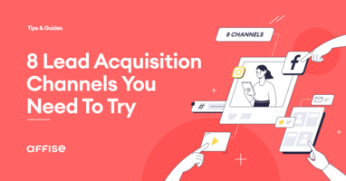 The most effective strategies for lead acquisition channels