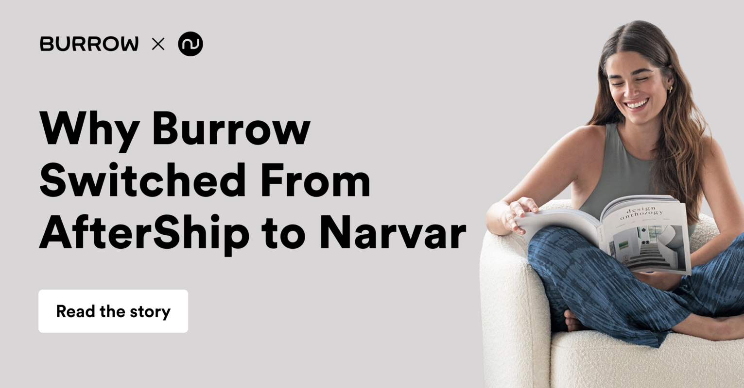 Why Burrow Switched From AfterShip to Narvar