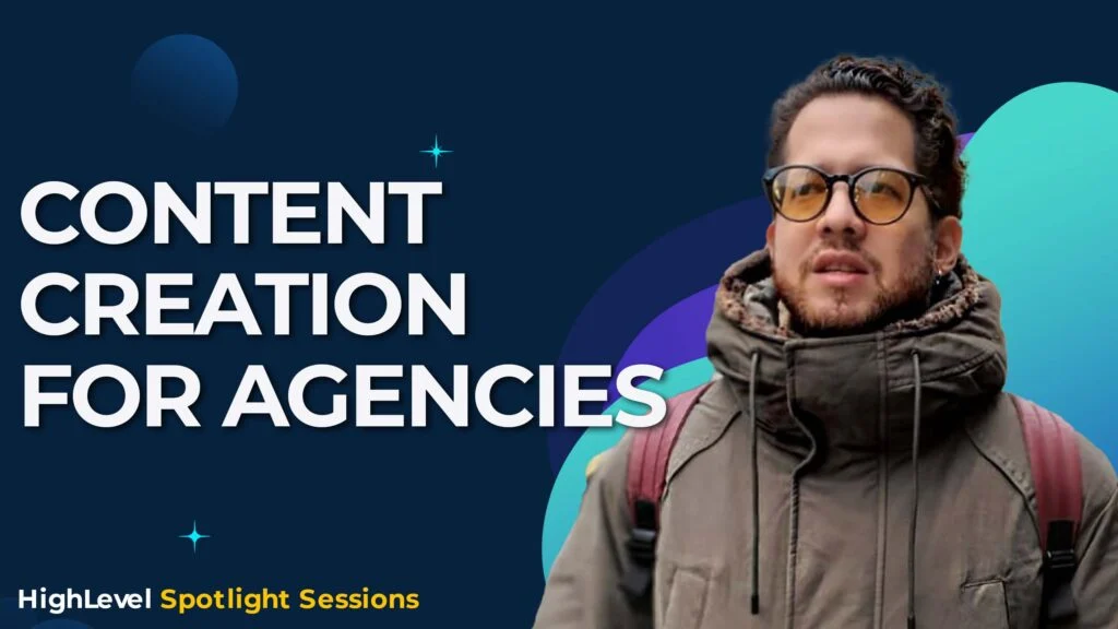 Content Creation For Agencies With William Villalobos