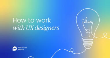 How product managers can collaborate with UX designers
