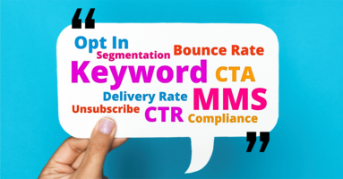 SMS Glossary: 20 Most Used Text Marketing Terms