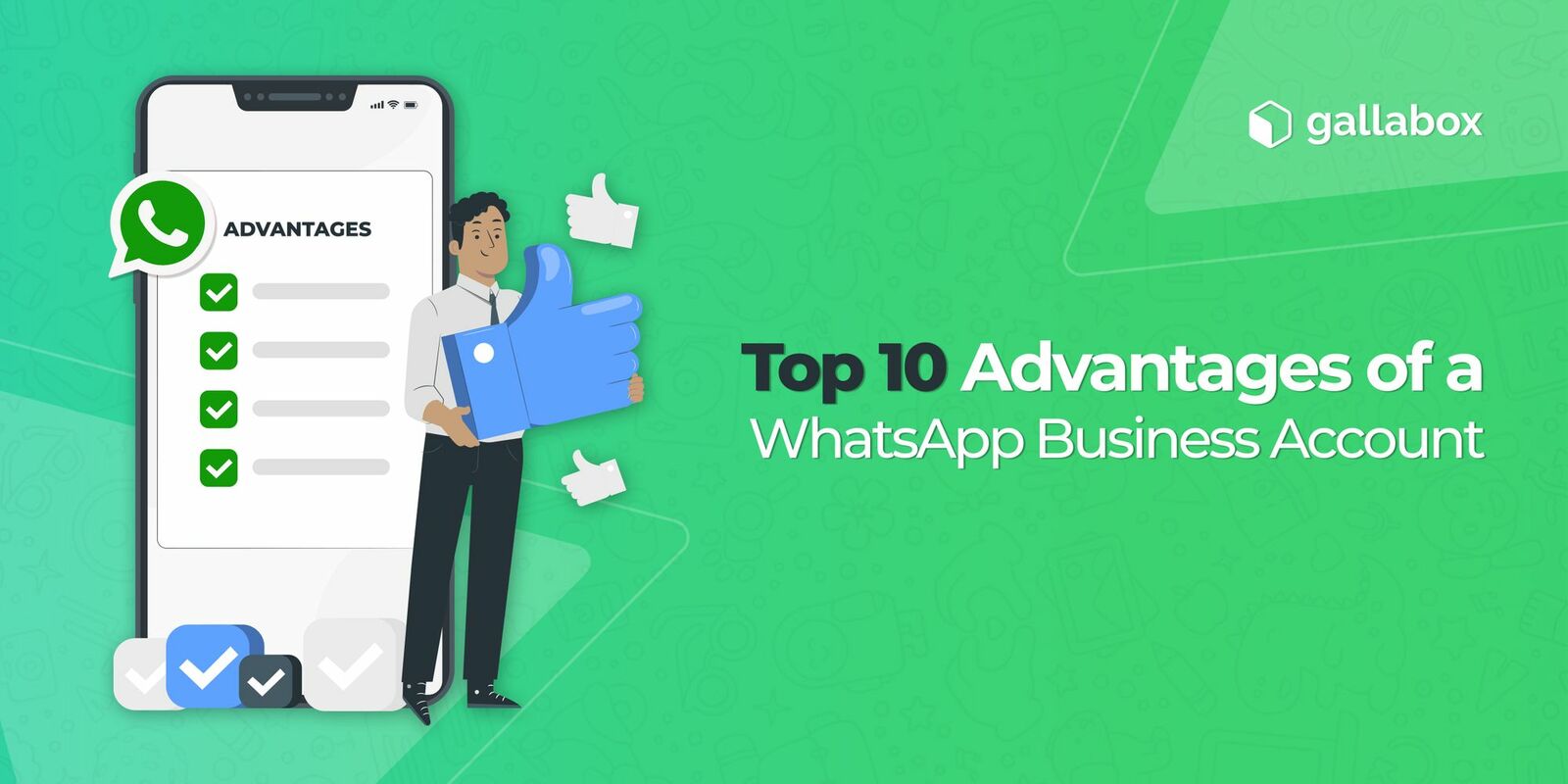 Top 10 Advantages of a WhatsApp Business Account