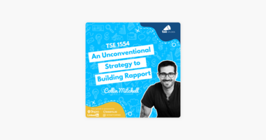 ‎The Sales Evangelist: Collin Mitchell | An Unconventional Strategy to Building Rapport on Apple Podcasts