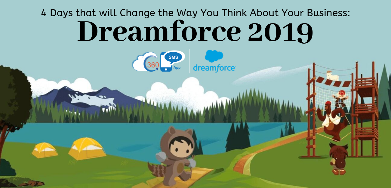 4 Days to Change the Way You Think About Business: Dreamforce 2019