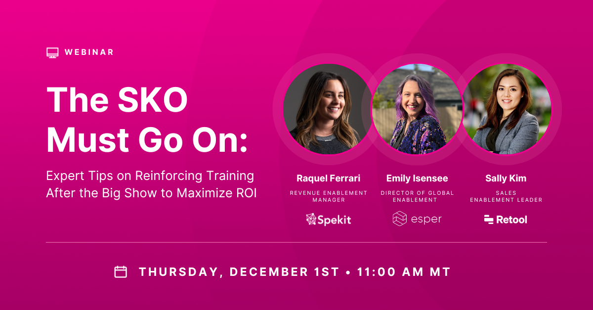 The SKO Must Go On: Expert Tips on Reinforcing Training After the Big Show to Maximize ROI