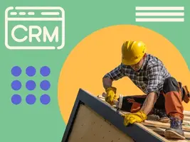 7 best CRMs for roofing businesses in 2025
