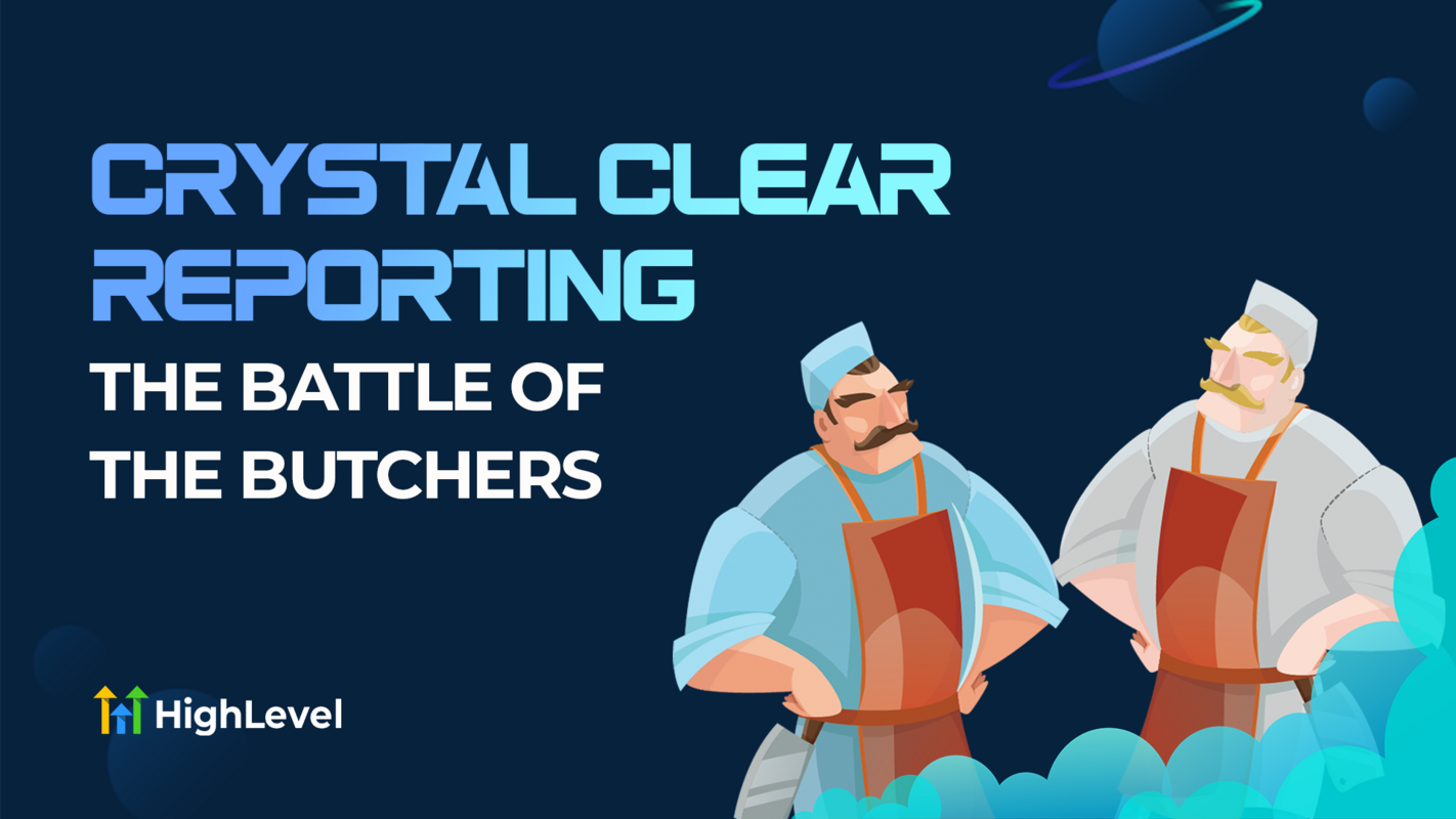 Crystal Clear Reporting: The Battle of the Butchers