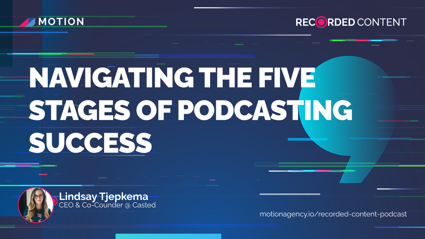 Navigating the Five Stages of Podcasting Success