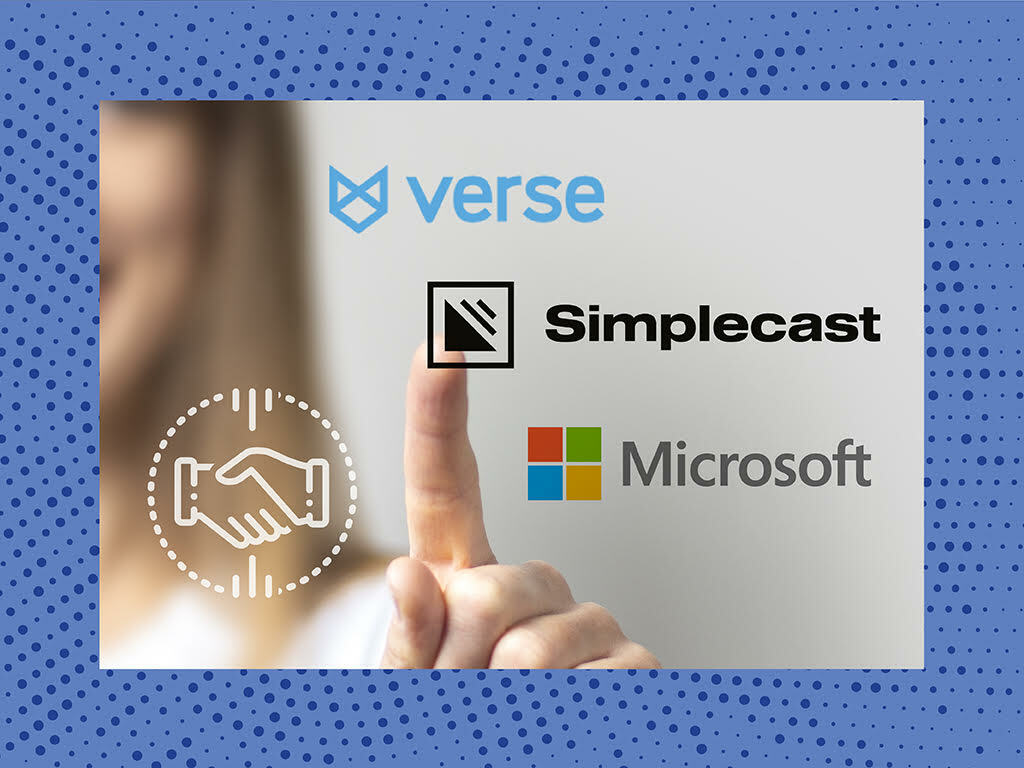 M&A Report: Verse, Simplecast and Microsoft In the News