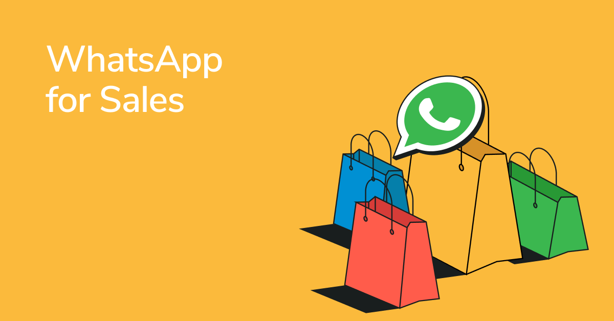 Tips on How to Use WhatsApp for Sales with Top Examples