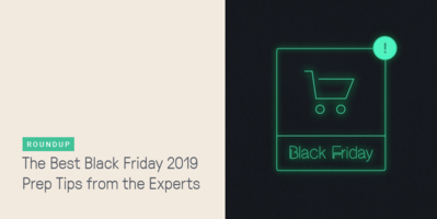 The Best 2019 Black Friday Prep Tips from the Experts