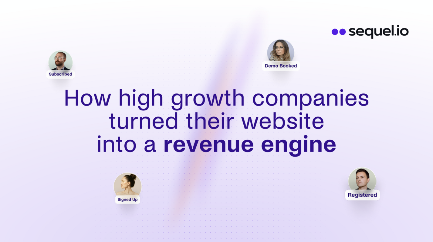 How high growth companies  turned their website into a revenue engine