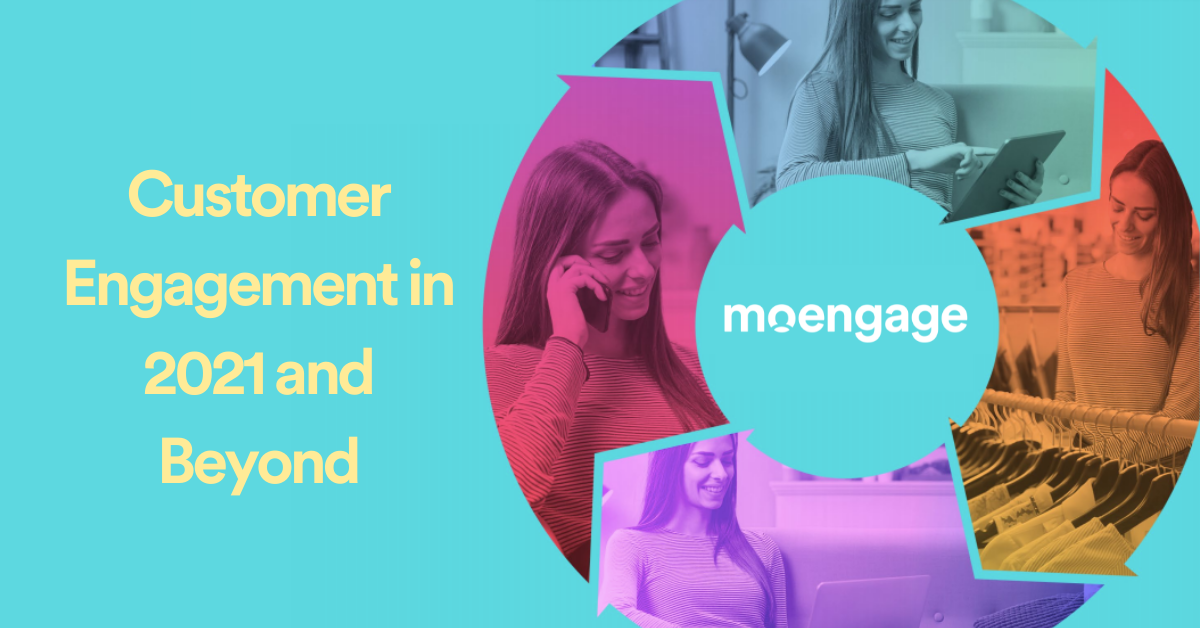 [NEW] Customer Engagement: Actionable Strategies for 2021 and Beyond